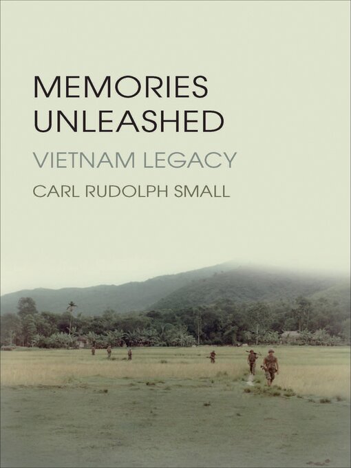 Title details for Memories Unleashed by Carl Rudolph Small - Available